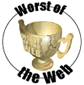 Worst of the Web Award Cup